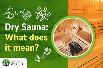 Dry Sauna: What does it mean?