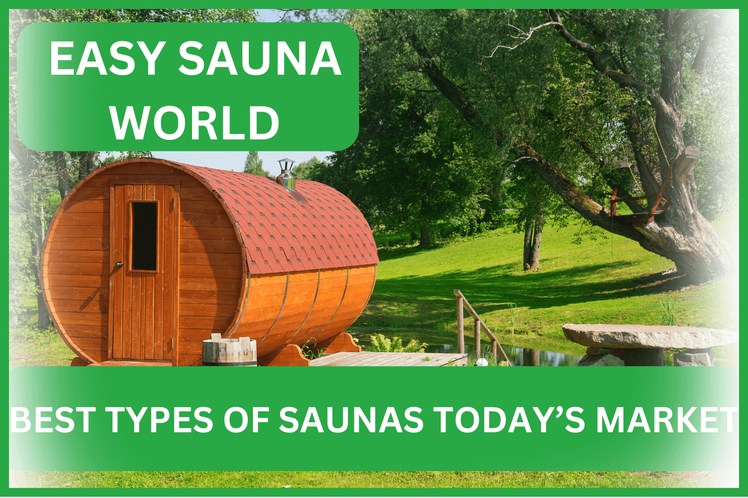 Best Saunas To Buy For Your Personal use at Home - Full List