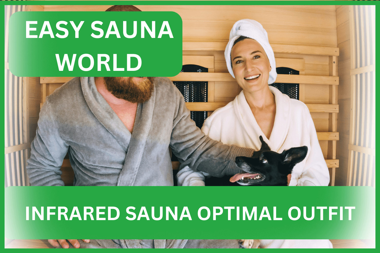What Should You Wear in Infrared Sauna?