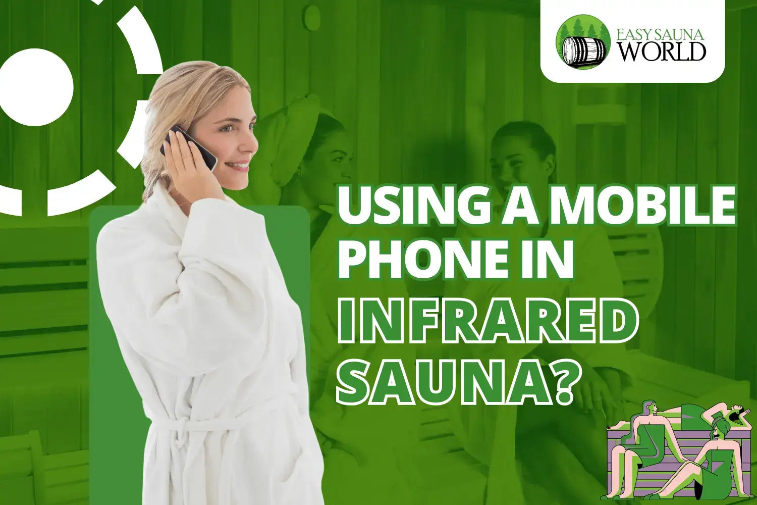 Using a phone in a sauna